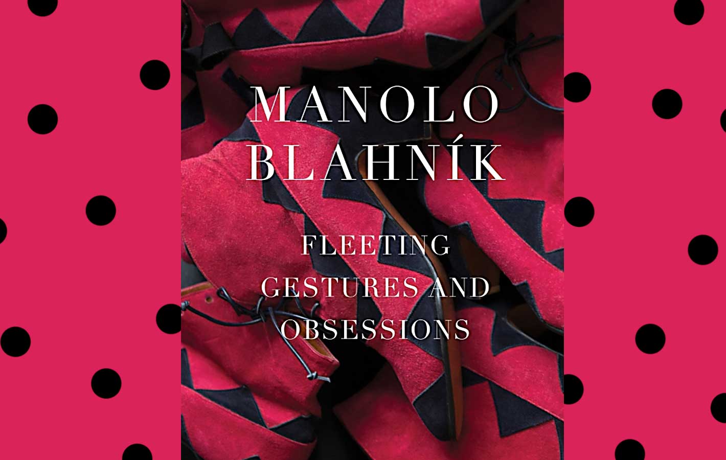 Manolo Blahnik i jego ulotne obsesje