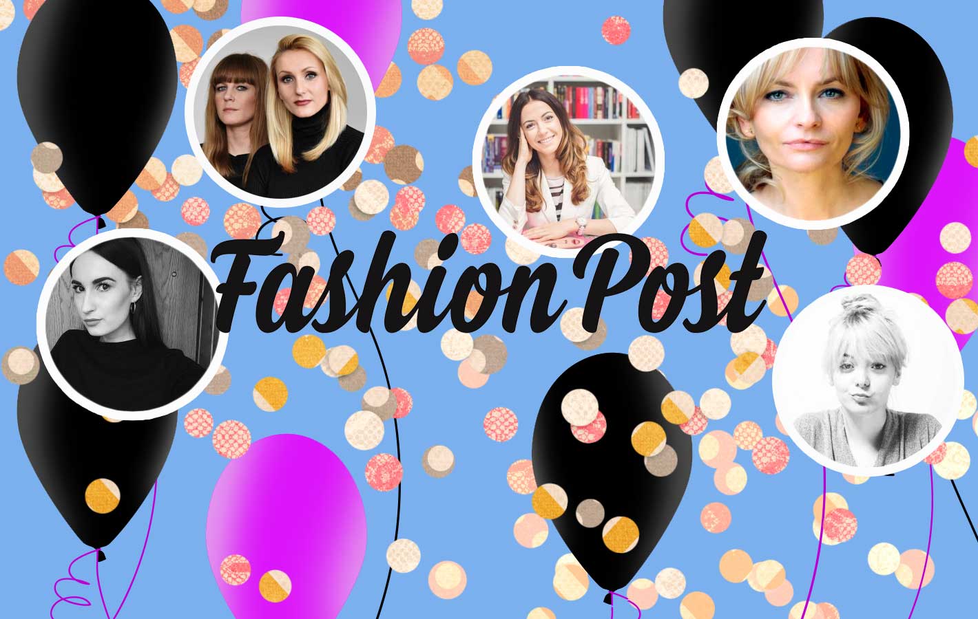 Poznajcie redakcję Fashion Post!