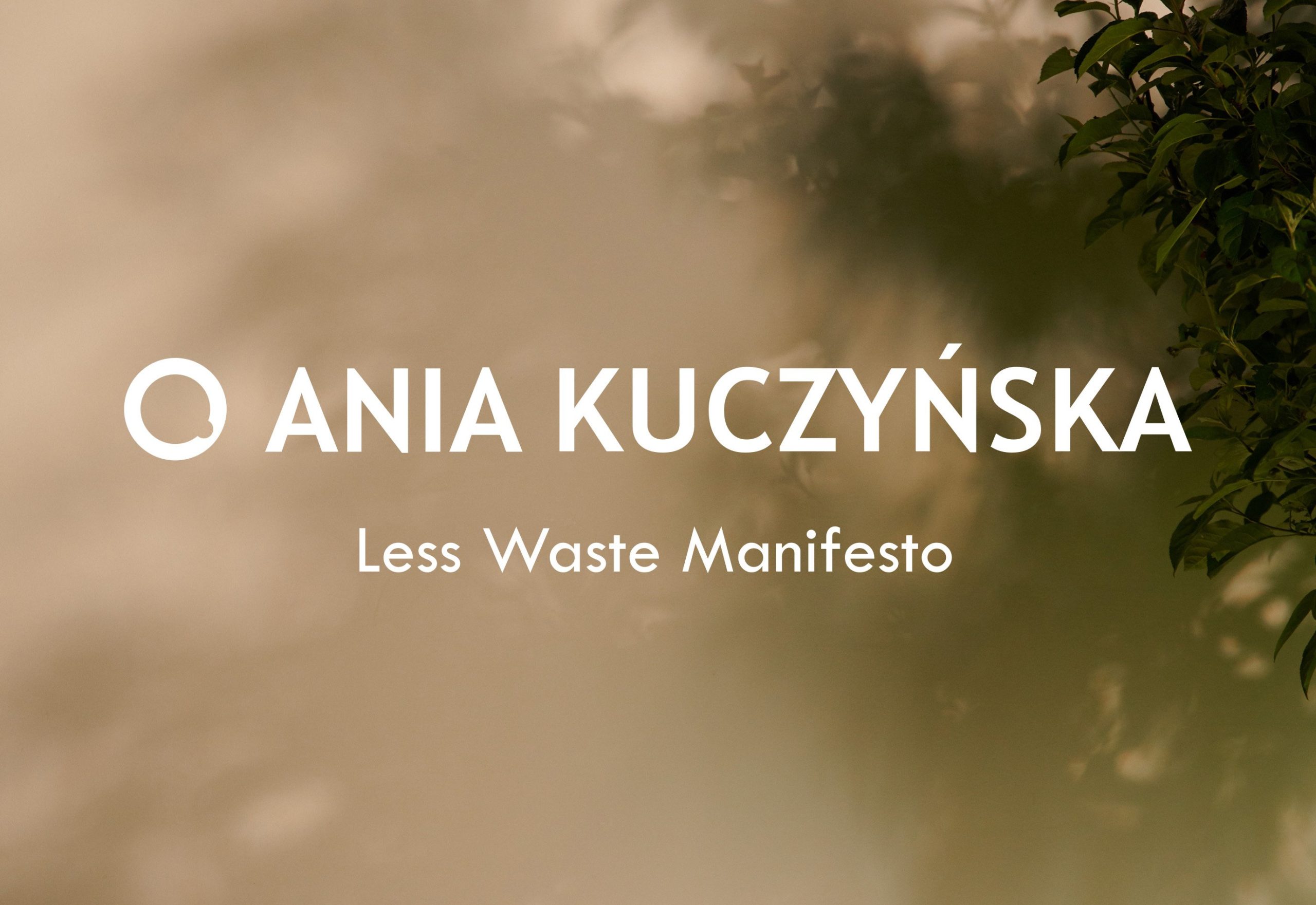 Ania Kuczyńska w duchu Less Waste – kolekcja Less Waste Manifesto 19