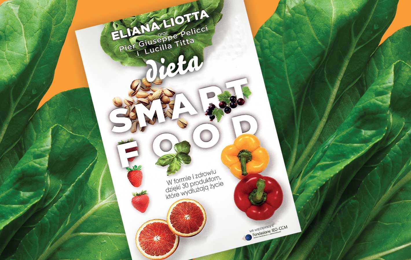 Recenzja książki Smartfood, czyli jak być zdrową dzięki 30 produktom!