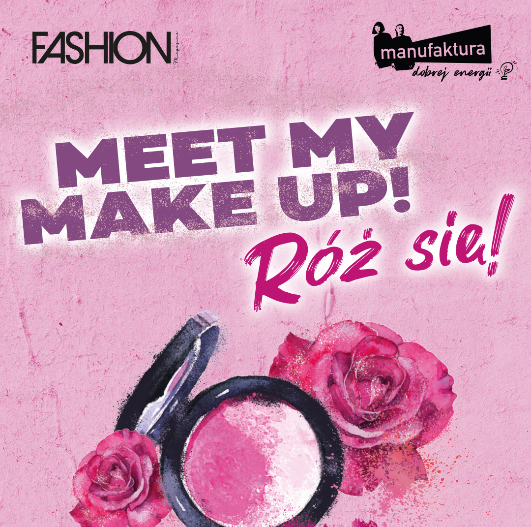 Festiwal ” Meet My Makeup” już w ten weekend w Manufakturze!