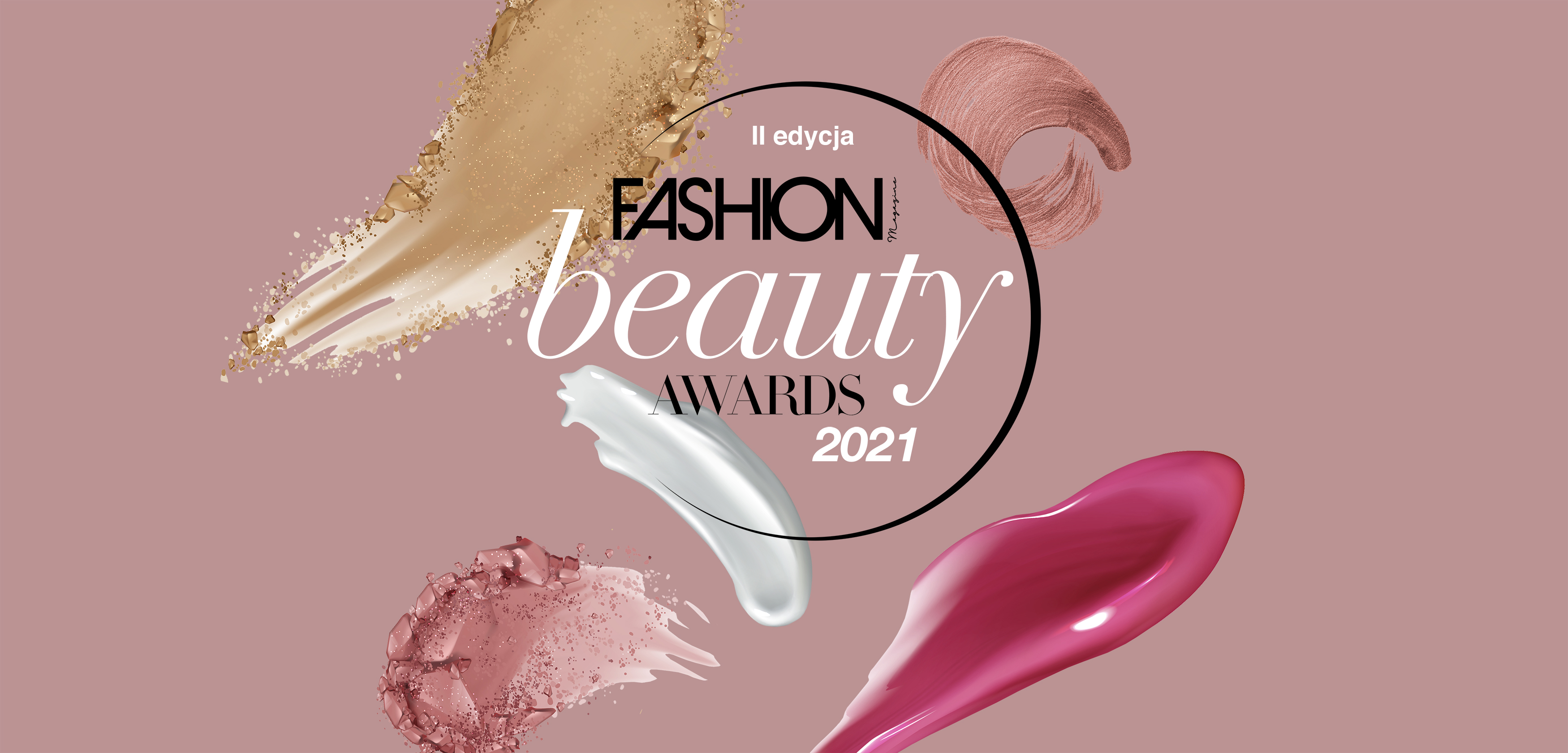 Regulamin konkursu z kosmetykami Fashion Magazine Beauty Awards 2021